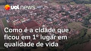 Como é a cidade paulista que ficou em 1º lugar em qualidade de vida do país…