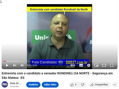 Entrevista com o candidato a vereador RONDINELI DA NORTE – Segurança em São Mateus -ES