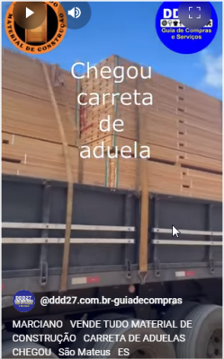 MARCIANO   VENDE TUDO MATERIAL DE CONSTRUÇÃO   CARRETA DE ADUELAS CHEGOU   São Mateus   ES