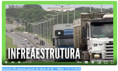 Governo ES anuncia pacote de obras de R$ 1 bilhão (13/12/2024)